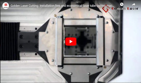 Golden Laser Cutting: Installation-Free And Economical Laser Tube Cutting Machine