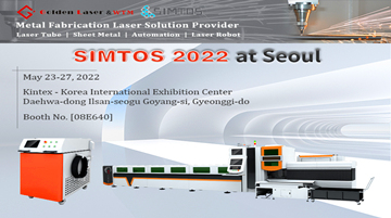 Golden Laser invites you to visit our booth in SIMTOS 2022 in Seoul, South Korea, from May 23rd to 27th
