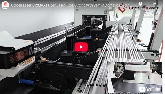 Golden Laser L12MAX | Fiber Laser Tube Cutting with Semi-Automatic Loading & Zero-Tail Technology
